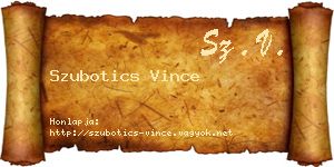 Szubotics Vince névjegykártya